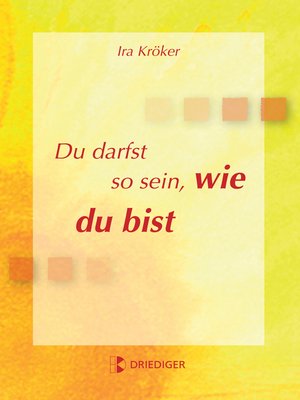 cover image of Du darfst so sein, wie du bist